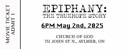 Epiphany: The TrueHope Story Movie Ticket