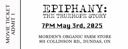 Epiphany: The TrueHope Story Movie Ticket