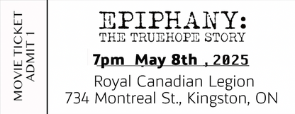 Epiphany: The TrueHope Story Movie Ticket
