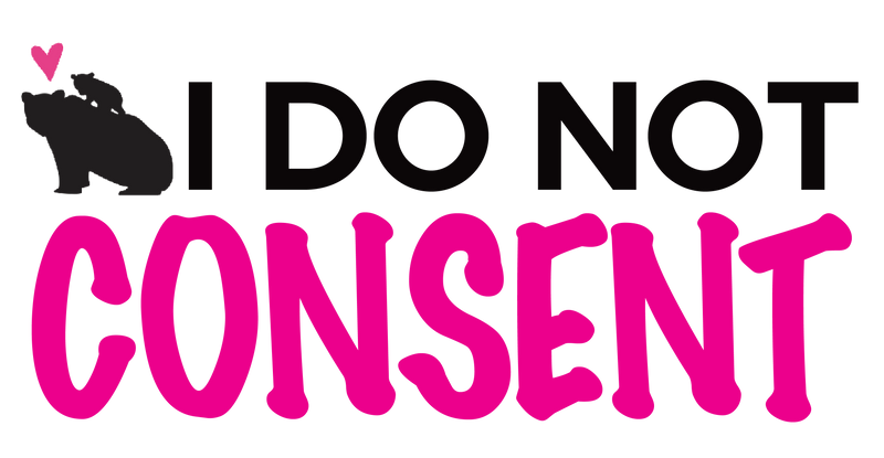 I Do Not Consent Tattoo