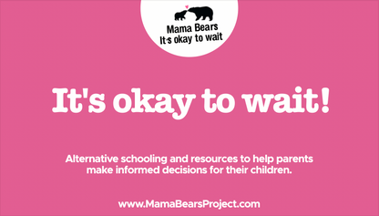 Mama Bears - It's Okay to Wait