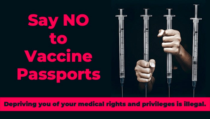Say No to Vaccine Passports